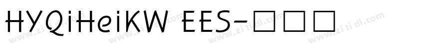 HYQiHeiKW EES字体转换